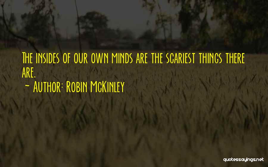 Scariest Quotes By Robin McKinley