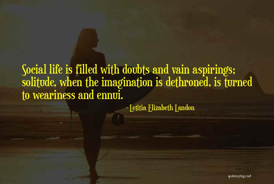 Scarifying Yard Quotes By Letitia Elizabeth Landon Scarifying Yard Quotes By Letitia Elizabeth Landon