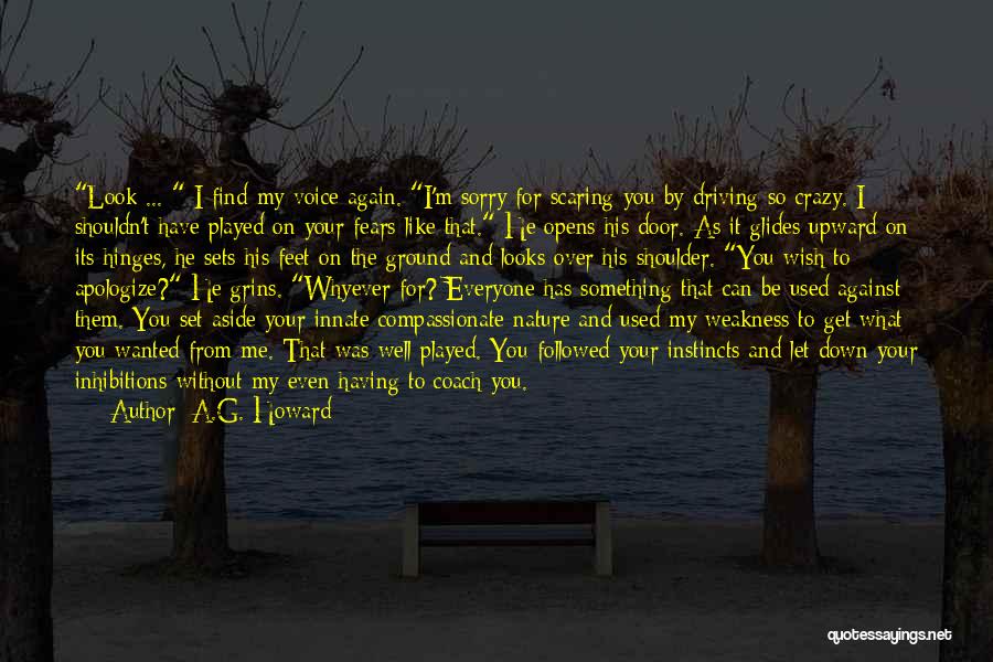 Scaring Me Quotes By A.G. Howard