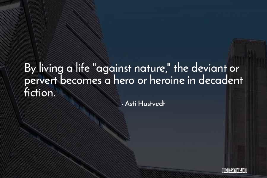 Scarlatina La Quotes By Asti Hustvedt Scarlatina La Quotes By Asti Hustvedt