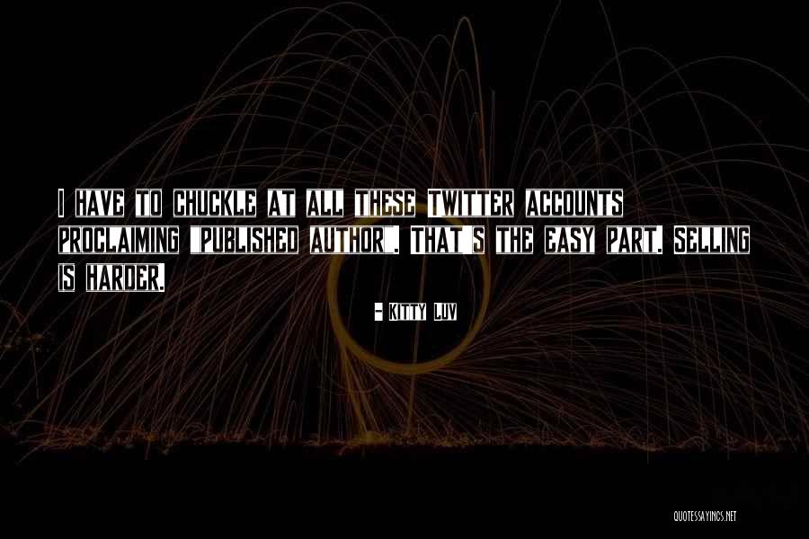 Scarlatta Breu Quotes By Kitty Luv Scarlatta Breu Quotes By Kitty Luv