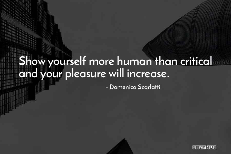 Scarlatti Domenico Quotes By Domenico Scarlatti Scarlatti Domenico Quotes By Domenico Scarlatti
