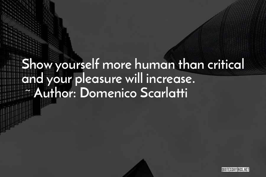 Scarlatti Quotes By Domenico Scarlatti