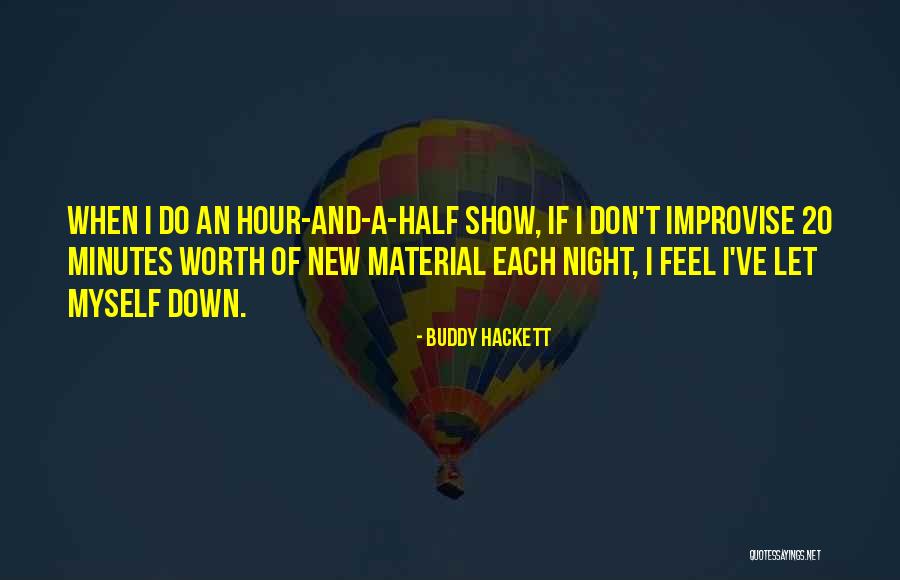 Scarlet Ac Gaughen Quotes By Buddy Hackett Scarlet Ac Gaughen Quotes By Buddy Hackett