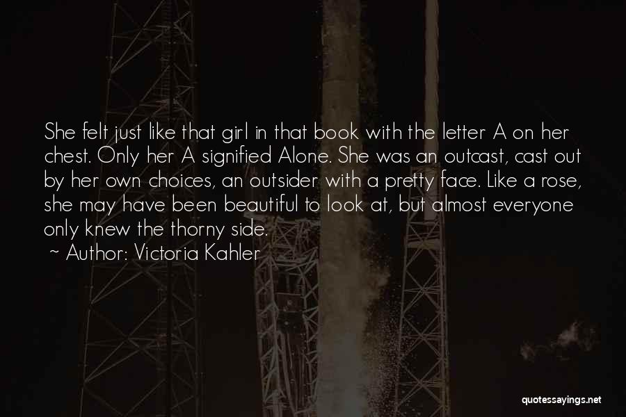Scarlet Book Quotes By Victoria Kahler
