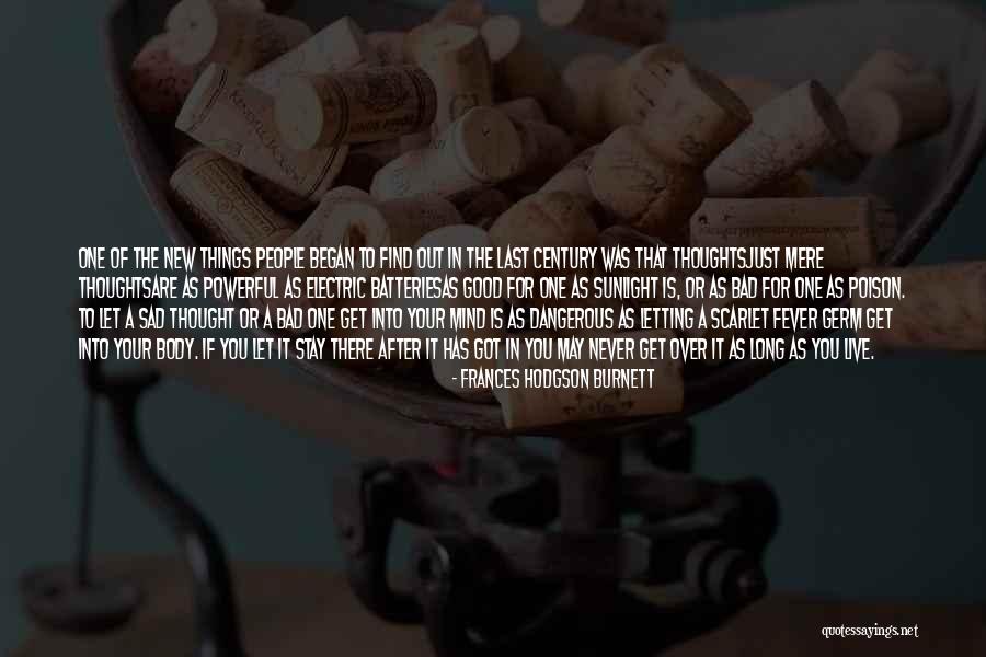 Scarlet Fever Quotes By Frances Hodgson Burnett