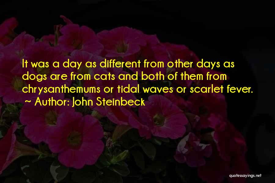 Scarlet Fever Quotes By John Steinbeck