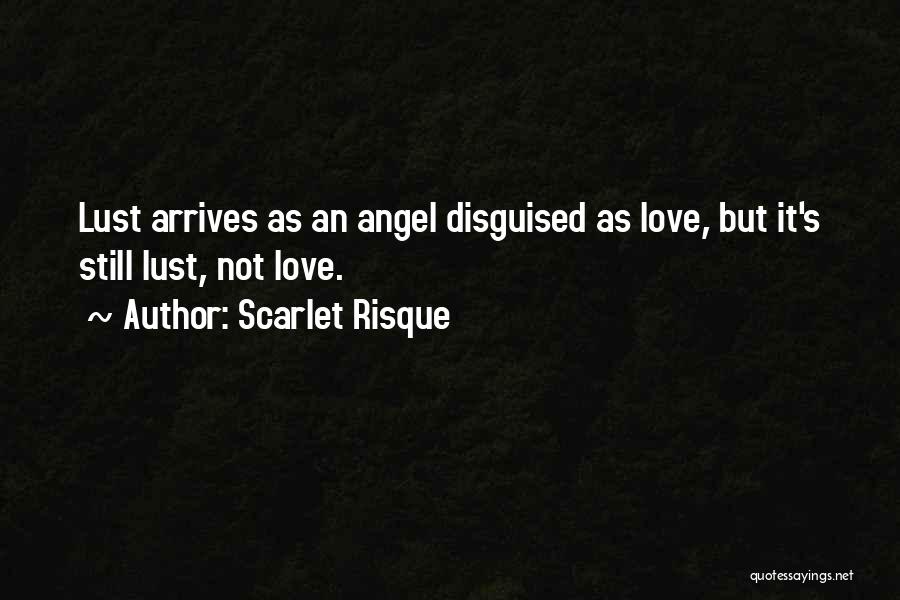 Scarlet Risque Quotes 1044040