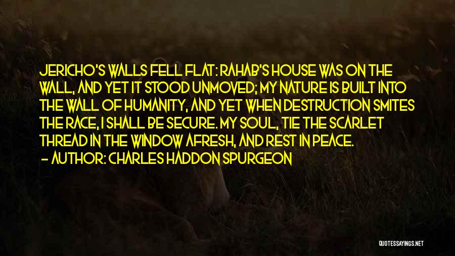 Scarlet Thread Quotes By Charles Haddon Spurgeon