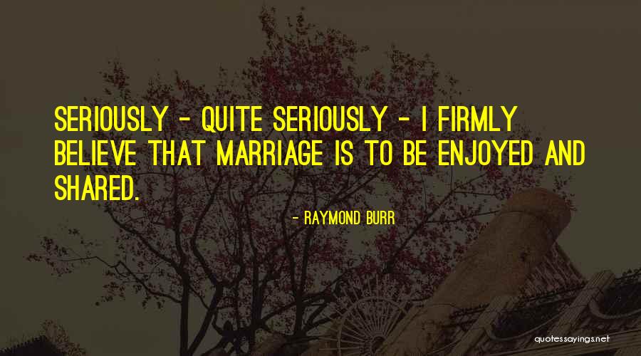 Scarlets Park Quotes By Raymond Burr Scarlets Park Quotes By Raymond Burr