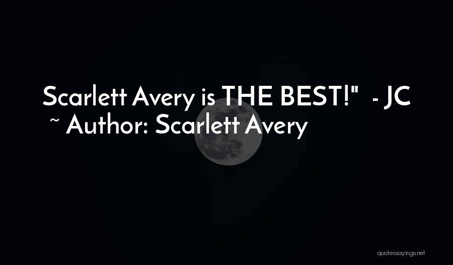 Scarlett Avery Quotes 1274664