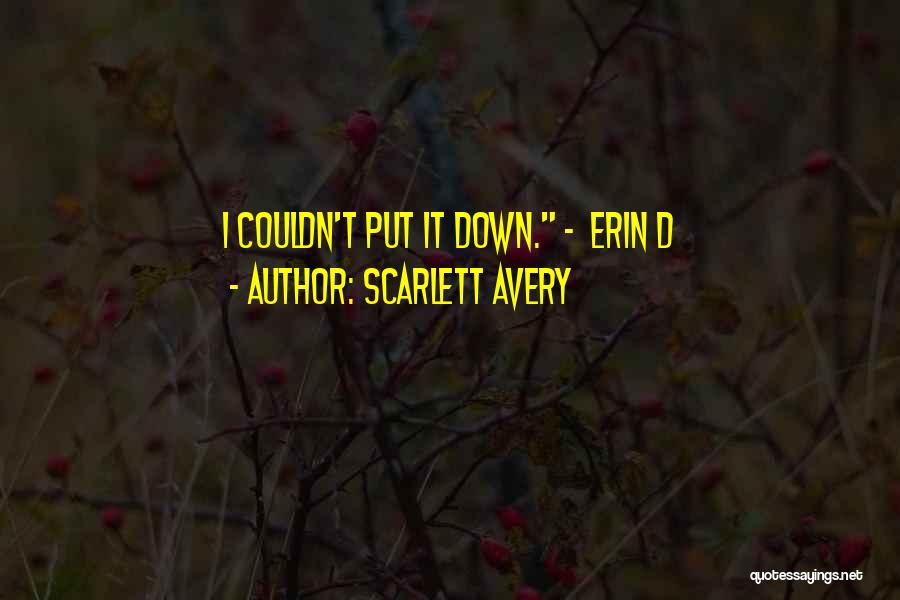 Scarlett Avery Quotes 1696439