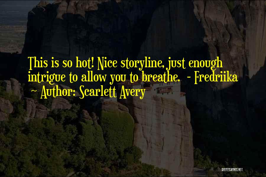 Scarlett Avery Quotes 200659
