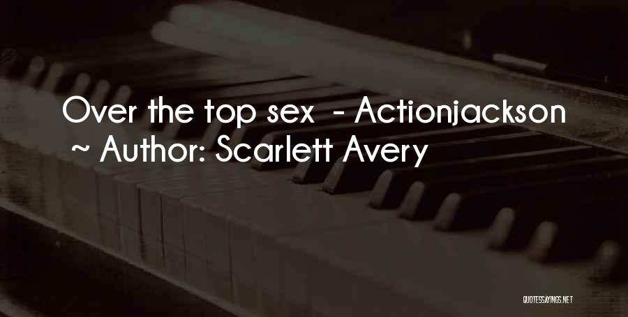 Scarlett Avery Quotes 2228418