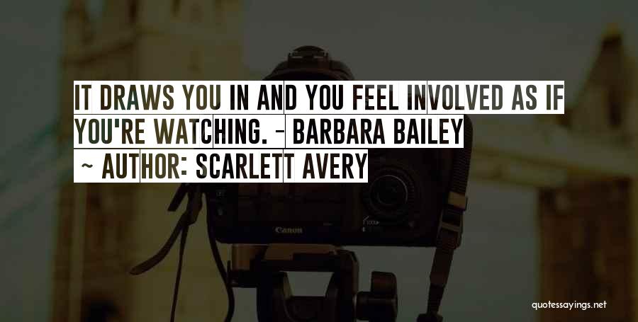 Scarlett Avery Quotes 2236904