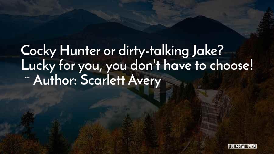 Scarlett Avery Quotes 535172