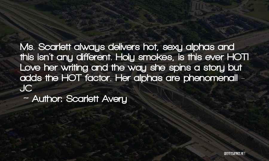 Scarlett Avery Quotes 905118