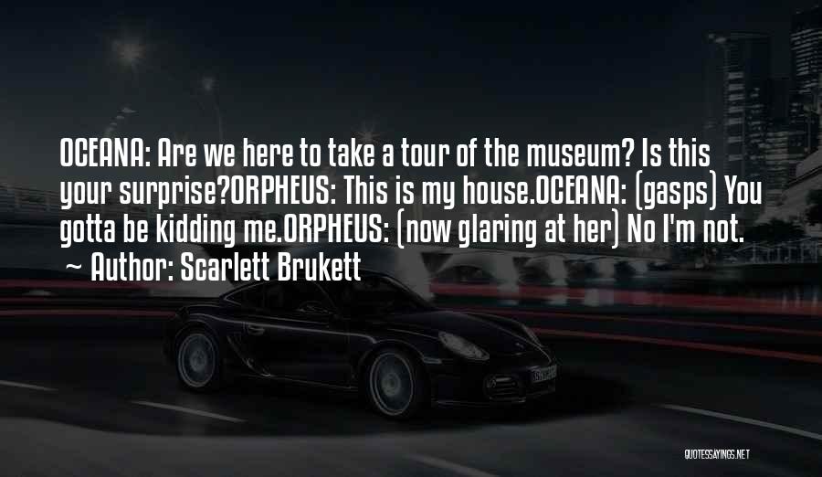 Scarlett Brukett Quotes 439826 Scarlett Brukett Quotes 439826
