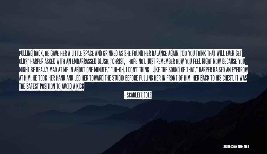 Scarlett Cole Quotes 333965