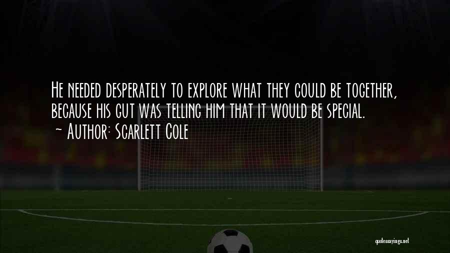 Scarlett Cole Quotes 667923