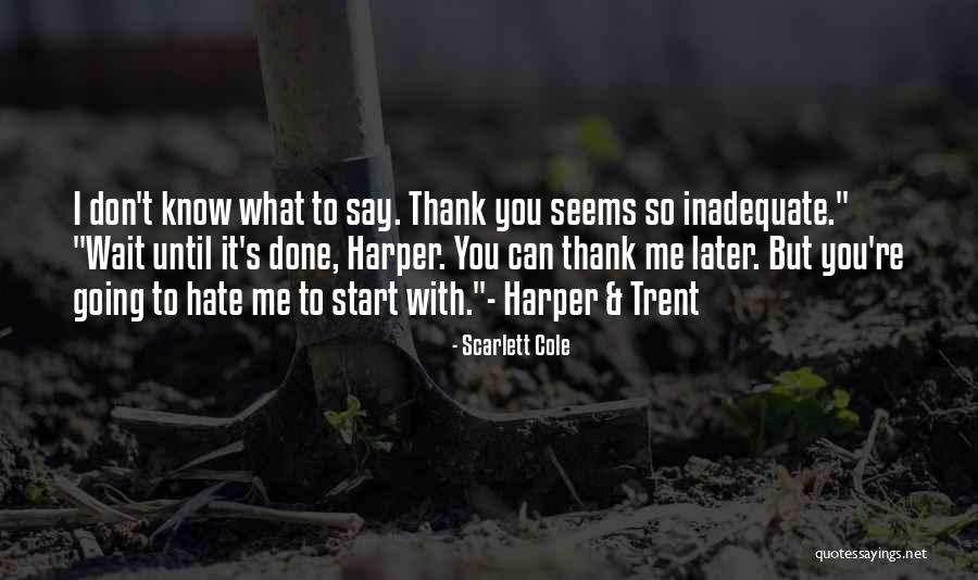 Scarlett Cole Quotes 916005