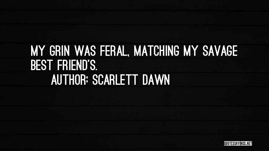 Scarlett Dawn Quotes 1012498