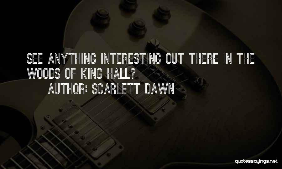 Scarlett Dawn Quotes 365834