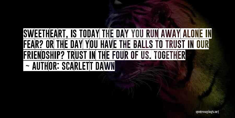 Scarlett Dawn Quotes 449262