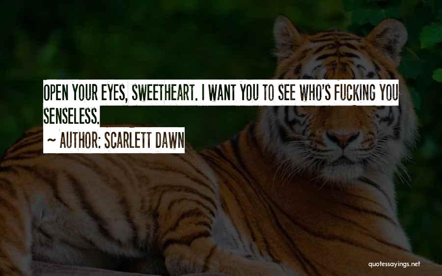 Scarlett Dawn Quotes 512480