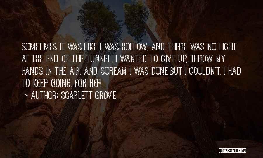 Scarlett Grove Quotes 1649412