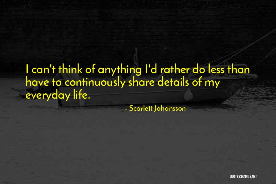Scarlett Johansson Quotes 1917549 Scarlett Johansson Quotes 1917549