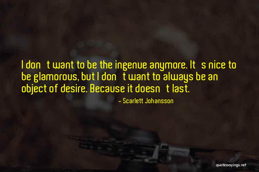 Scarlett Johansson Quotes 885473