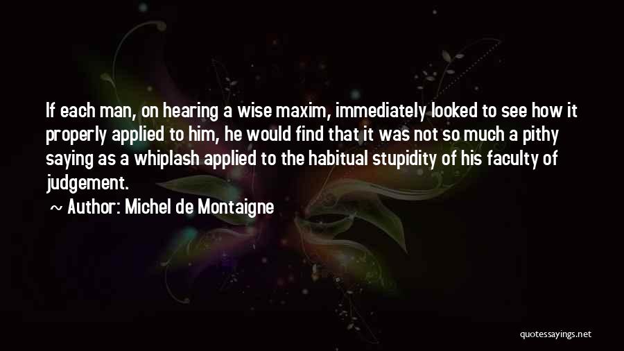 Scarlett Moffatt Best Quotes By Michel De Montaigne