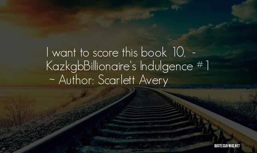 Scarlett O'hara Book Quotes By Scarlett Avery