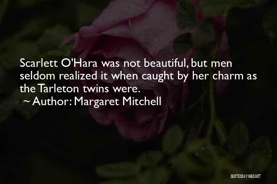 Scarlett O'hara Quotes By Margaret Mitchell