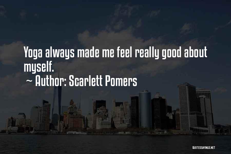 Scarlett Pomers Quotes 510418