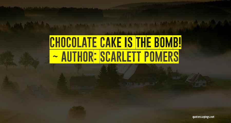 Scarlett Pomers Quotes 735349