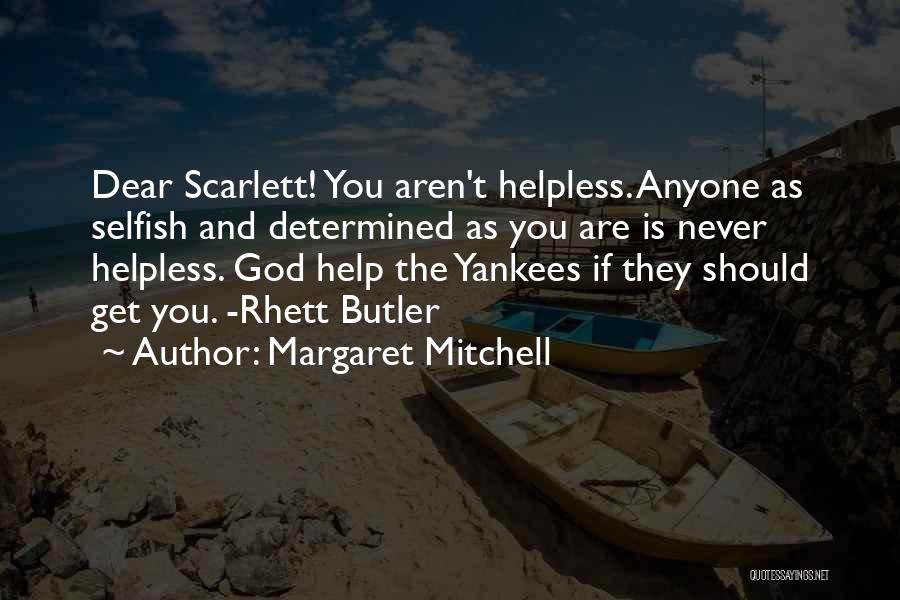 Scarlett Quotes By Margaret Mitchell