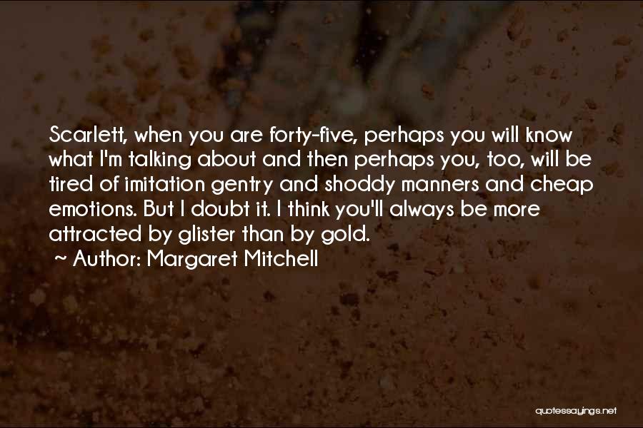 Scarlett Quotes By Margaret Mitchell