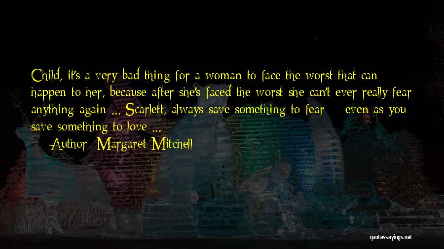 Scarlett Quotes By Margaret Mitchell