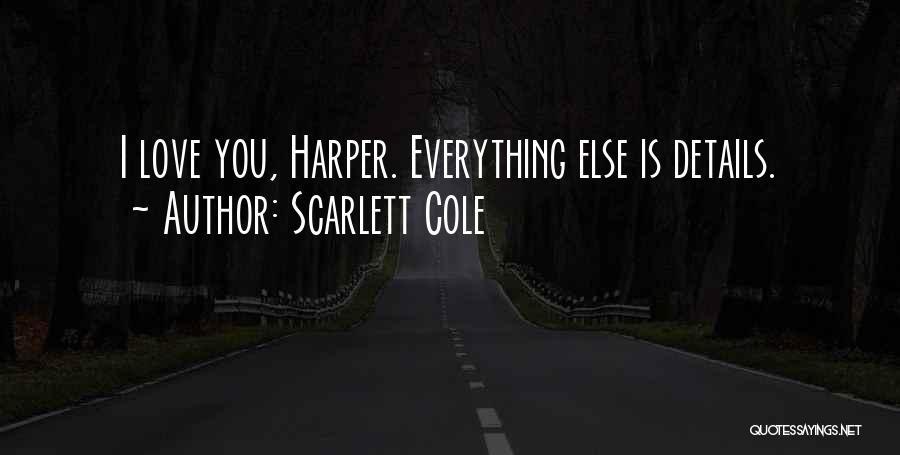 Scarlett Quotes By Scarlett Cole