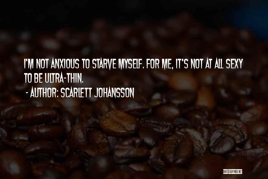 Scarlett Quotes By Scarlett Johansson