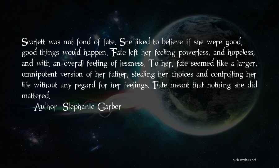 Scarlett Quotes By Stephanie Garber