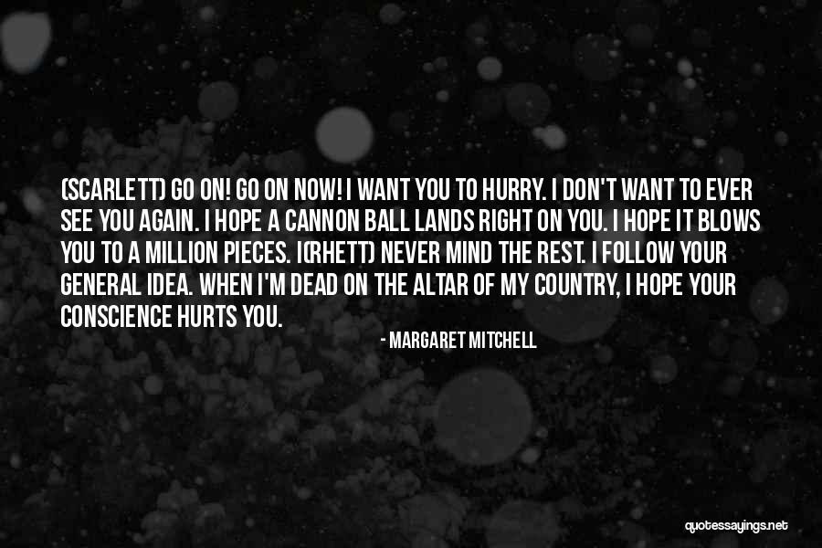 Scarlett Rhett Quotes By Margaret Mitchell