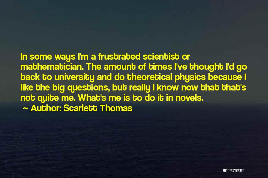 Scarlett Thomas Quotes 1074653