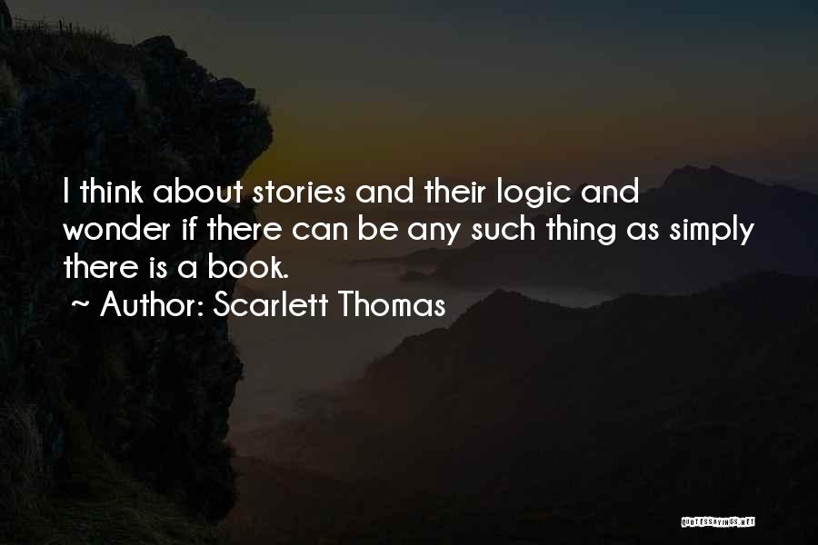 Scarlett Thomas Quotes 1729300