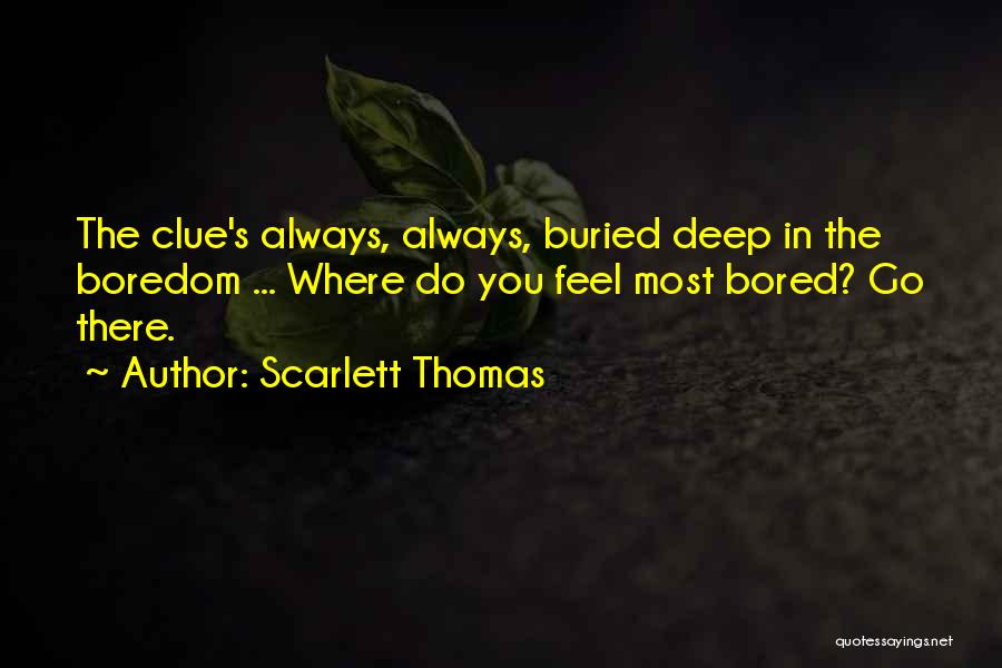 Scarlett Thomas Quotes 1817605