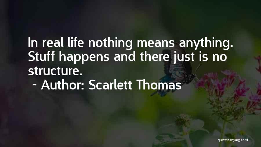 Scarlett Thomas Quotes 295950