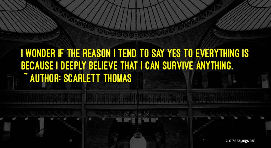 Scarlett Thomas Quotes 469729