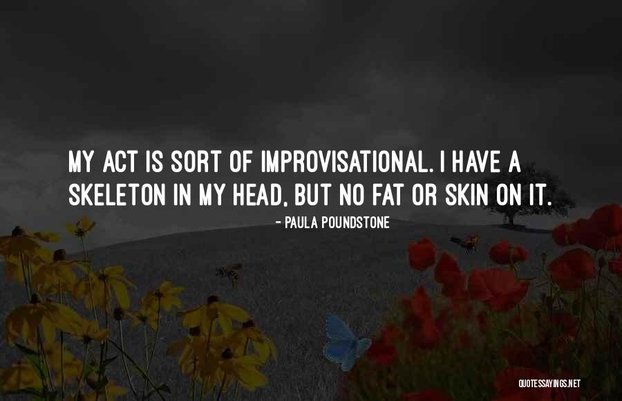 Scarletta Leucothoe Quotes By Paula Poundstone Scarletta Leucothoe Quotes By Paula Poundstone